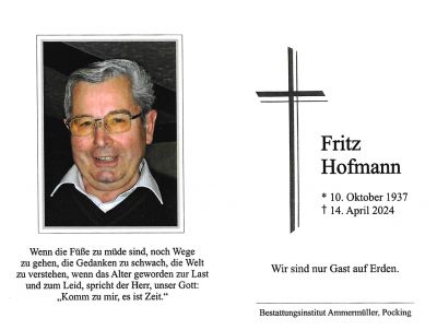 Fritz Hofmann † 14. April 2024